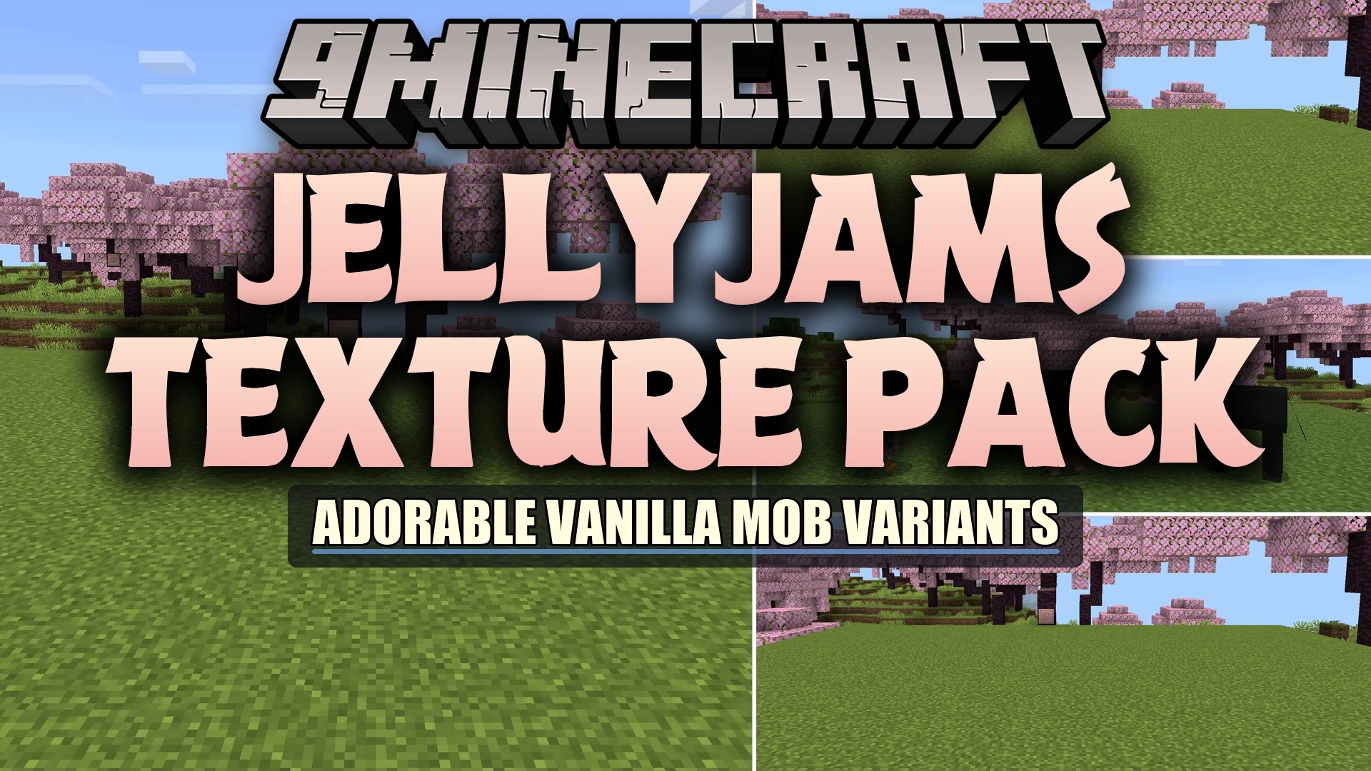 JellyJams Texture Pack (26.x, 1.21) – Adds Cute Custom Models To Vanilla Animals