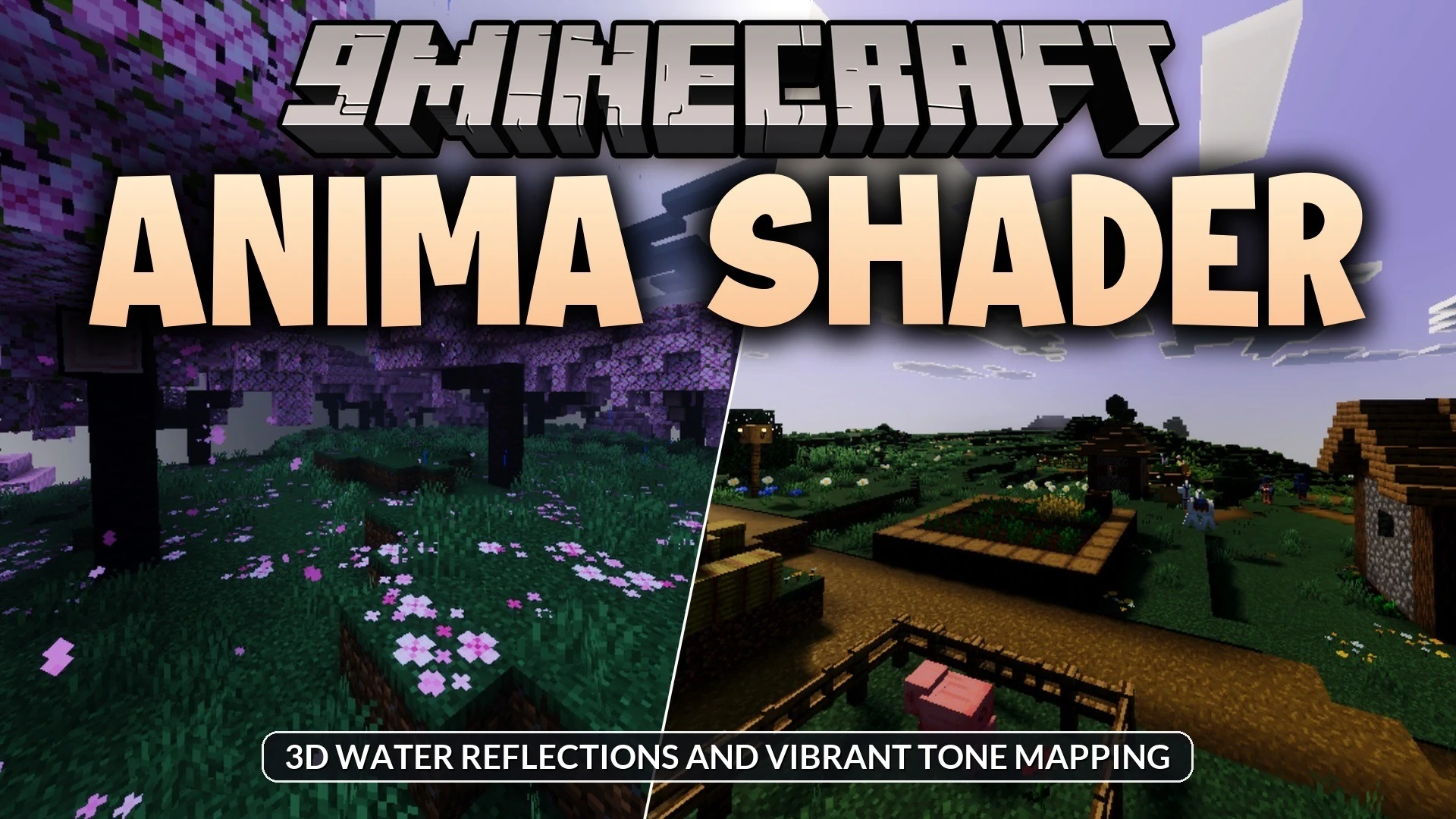 Anima Shader (26.X) – 3D Water Reflections And Vibrant Tone Mapping