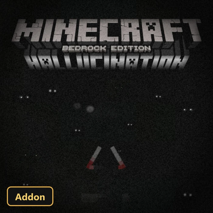 Hallucination b0. (26+) – MCPE/Bedrock Addon