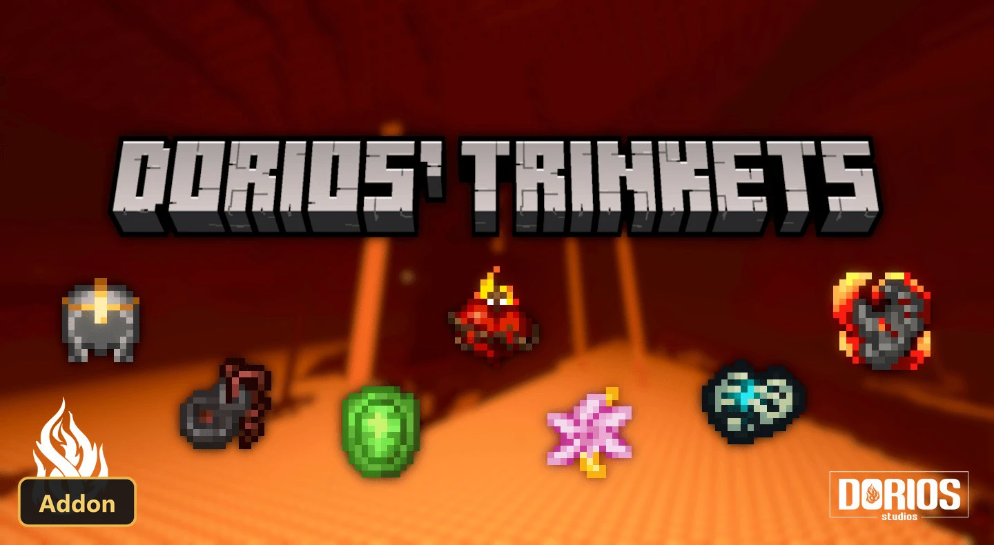 Dorios' Trinkets (26+) – MCPE/Bedrock Addon