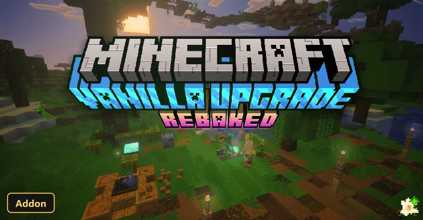 Vanilla Upgrade (26+) – MCPE/Bedrock Addon