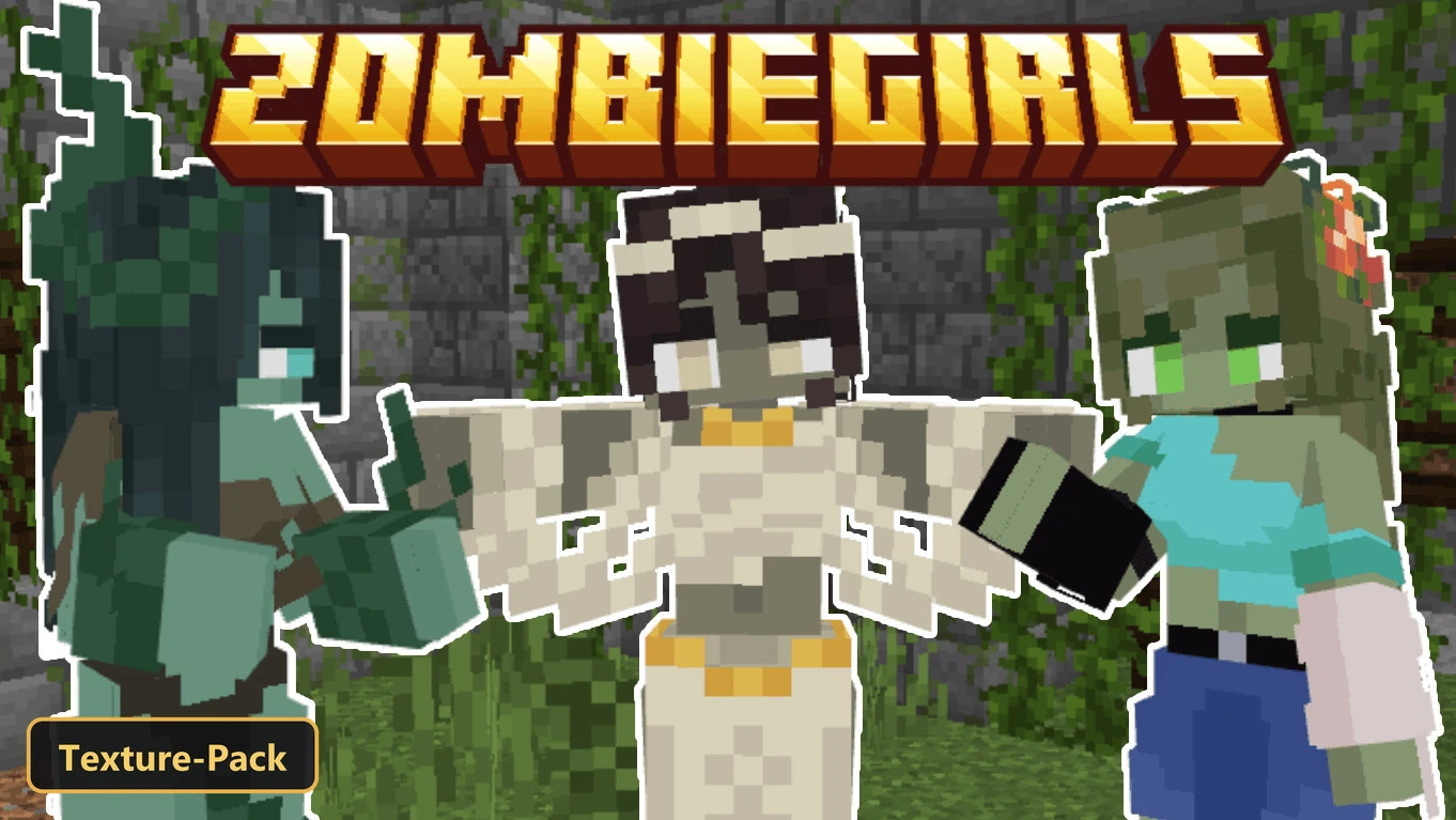 ZombieGirls (26+, 1.21) – MCPE/Bedrock Texture Pack