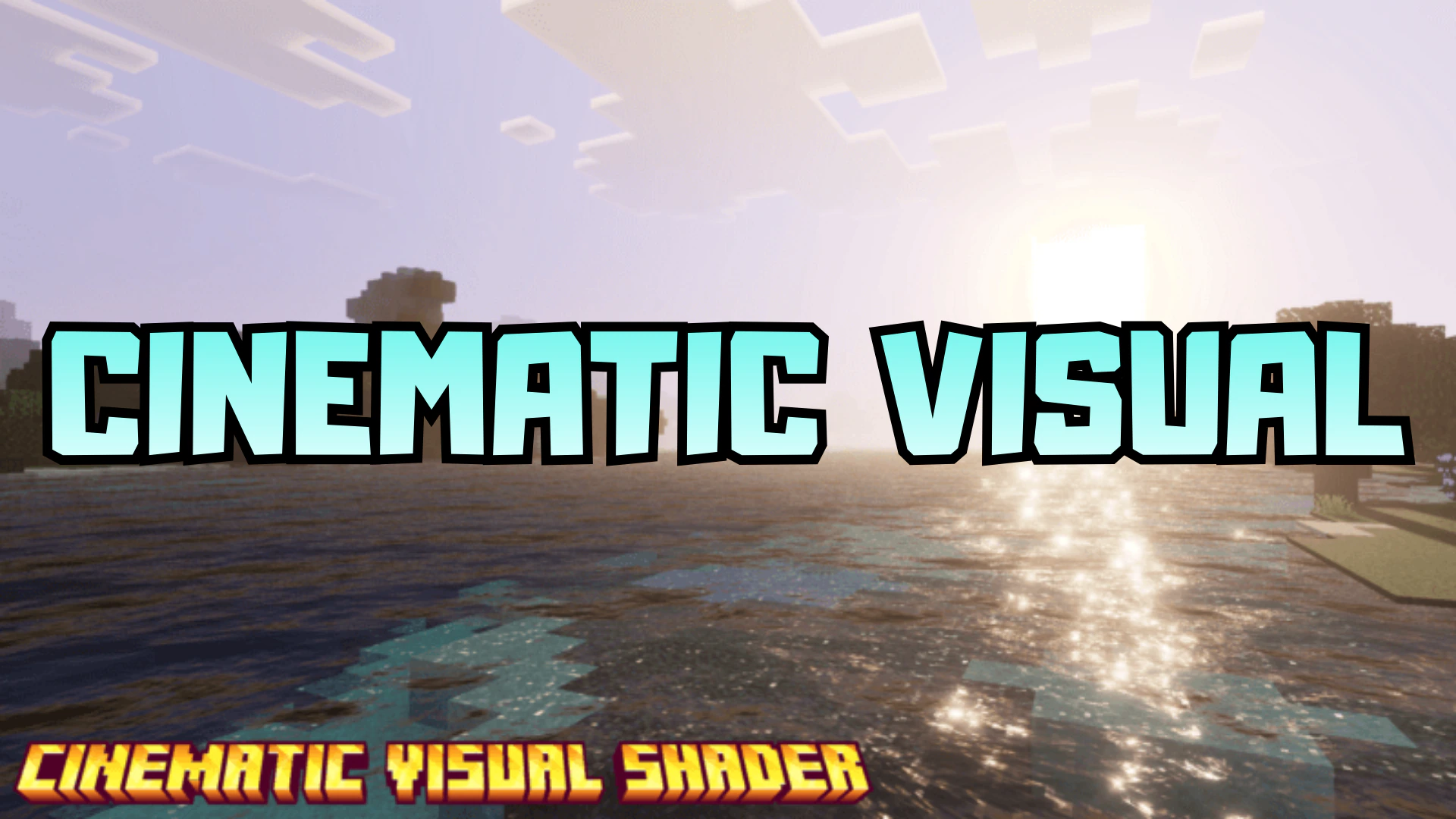 Cinematic Visual Shader (26.x, 1.21) – MCPE/Bedrock