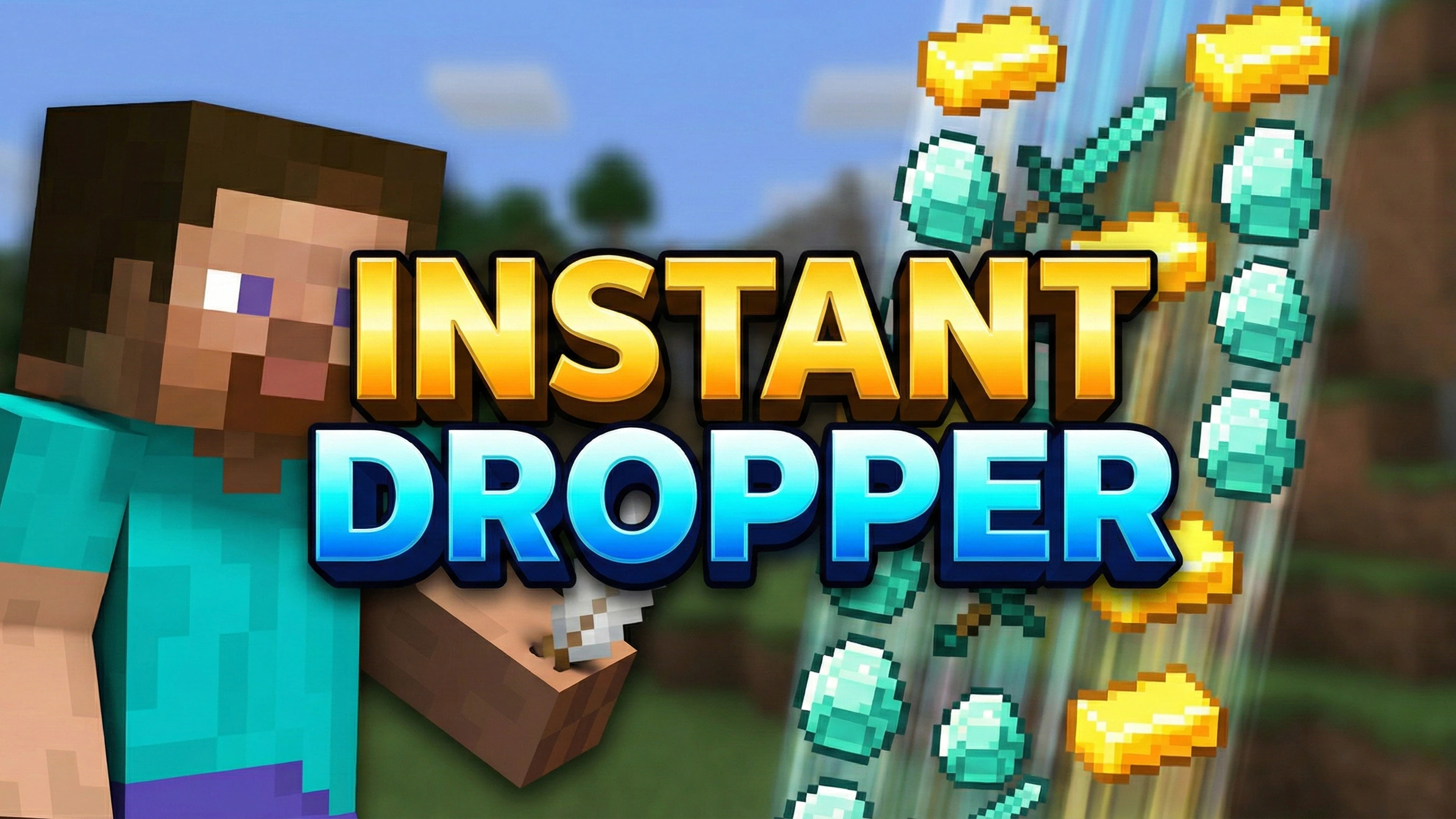 Instant Dropper Addon (26.x, 1.21) – MCPE/Bedrock Mod