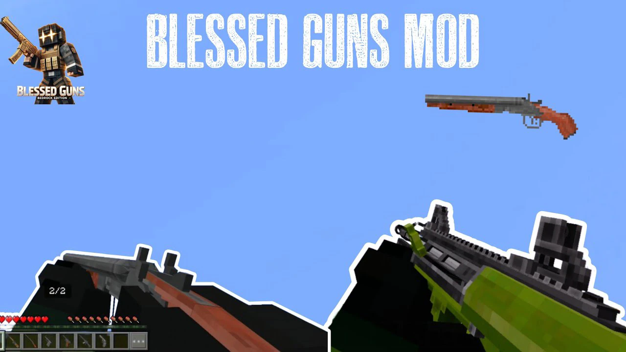 Blessed Guns Addon (26.x, 1.21) – MCPE/Bedrock 3D Survival Gun Mod