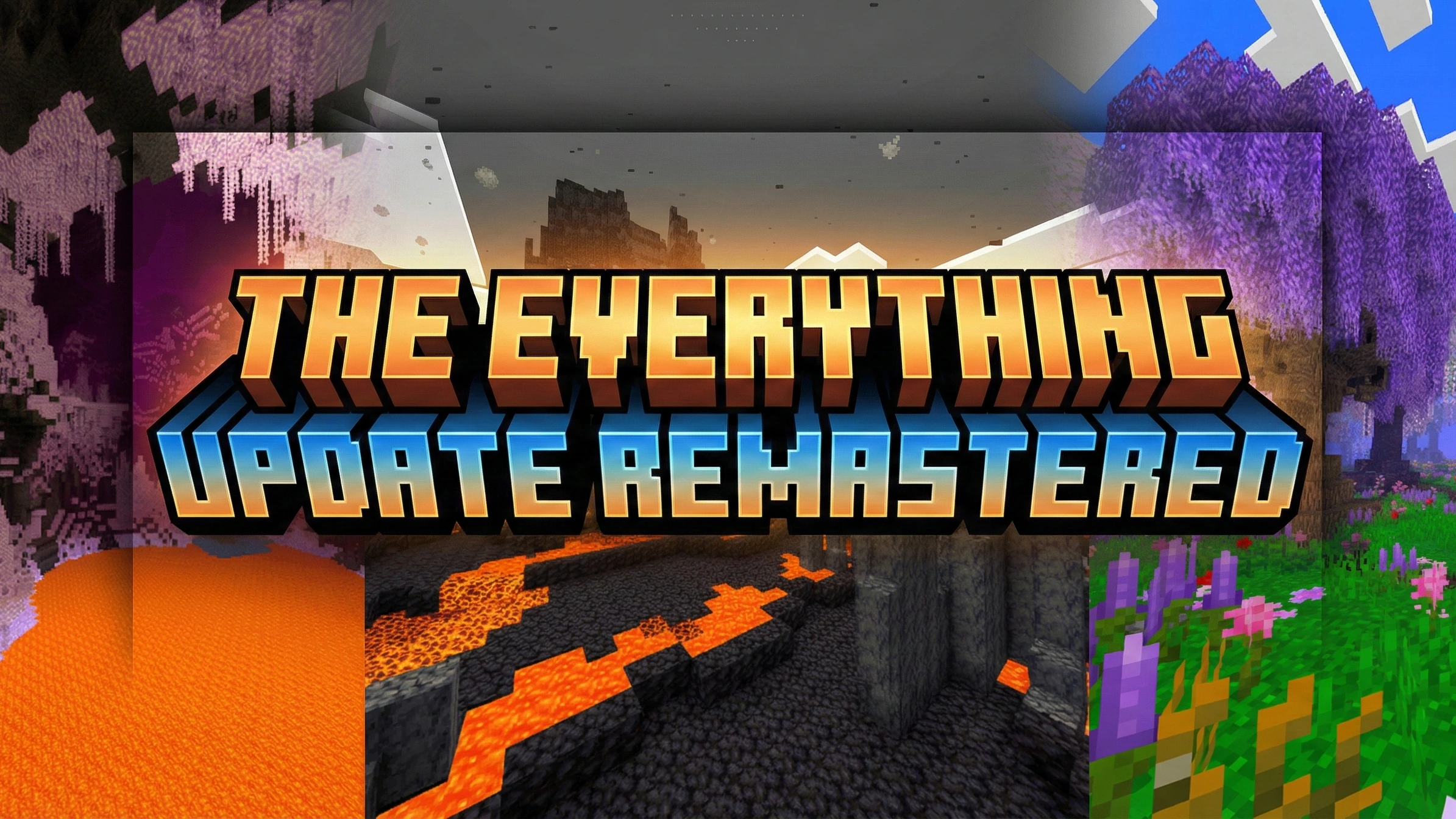 The Everything Update Remastered Addon (26.x, 1.21) – MCPE/Bedrock Mod