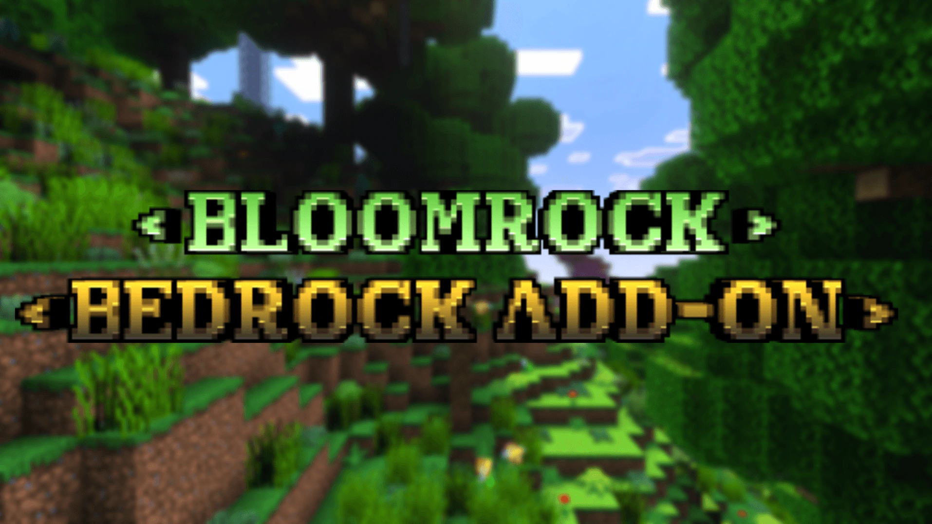 Bloomrock Addon (26.x, 1.21) – MCPE/Bedrock Mod