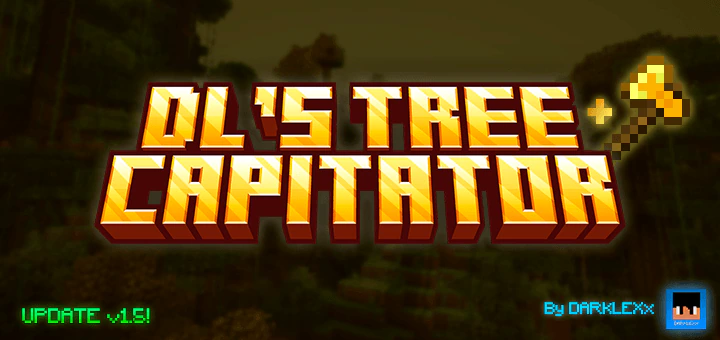 DL's Tree Capitator Addon (26.x, 1.21) – MCPE/Bedrock Mod