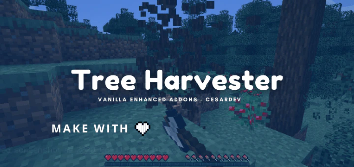 Tree Harvester Addon (26.x, 1.21) – MCPE/Bedrock Mod