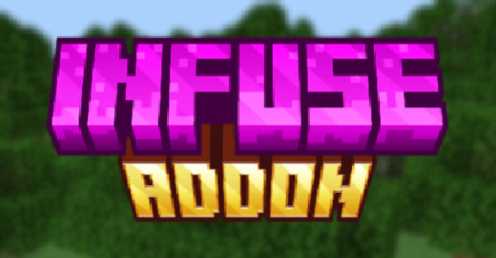 Infuse Addon (26.x, 1.21) – MCPE/Bedrock Mod
