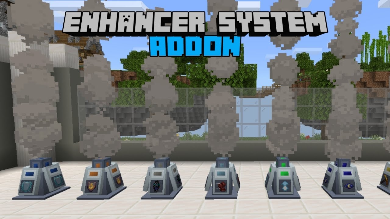 Enhancer System Addon (26.x, 1.21) – MCPE/Bedrock Mod