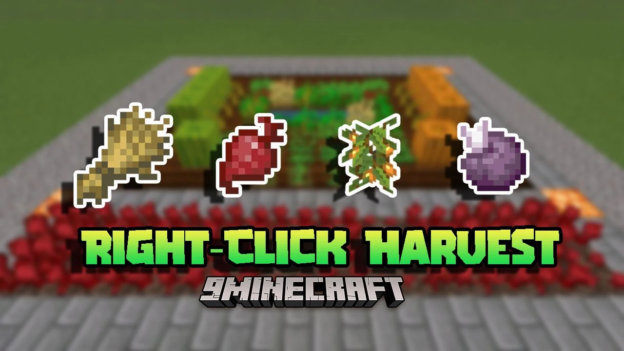 Right-Click Harvest Addon (1.20, 1.19) – MCPE/Bedrock Mod