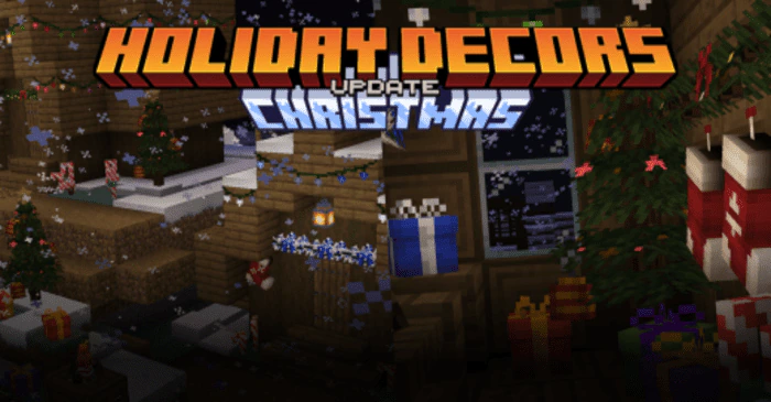 Holiday Decors Addon (1.20) – MCPE/Bedrock Mod
