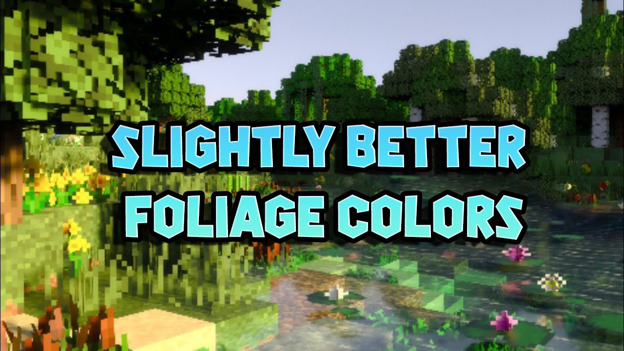 Slightly Better Foliage Colors Pack (1.20, 1.19) – MCPE/Bedrock