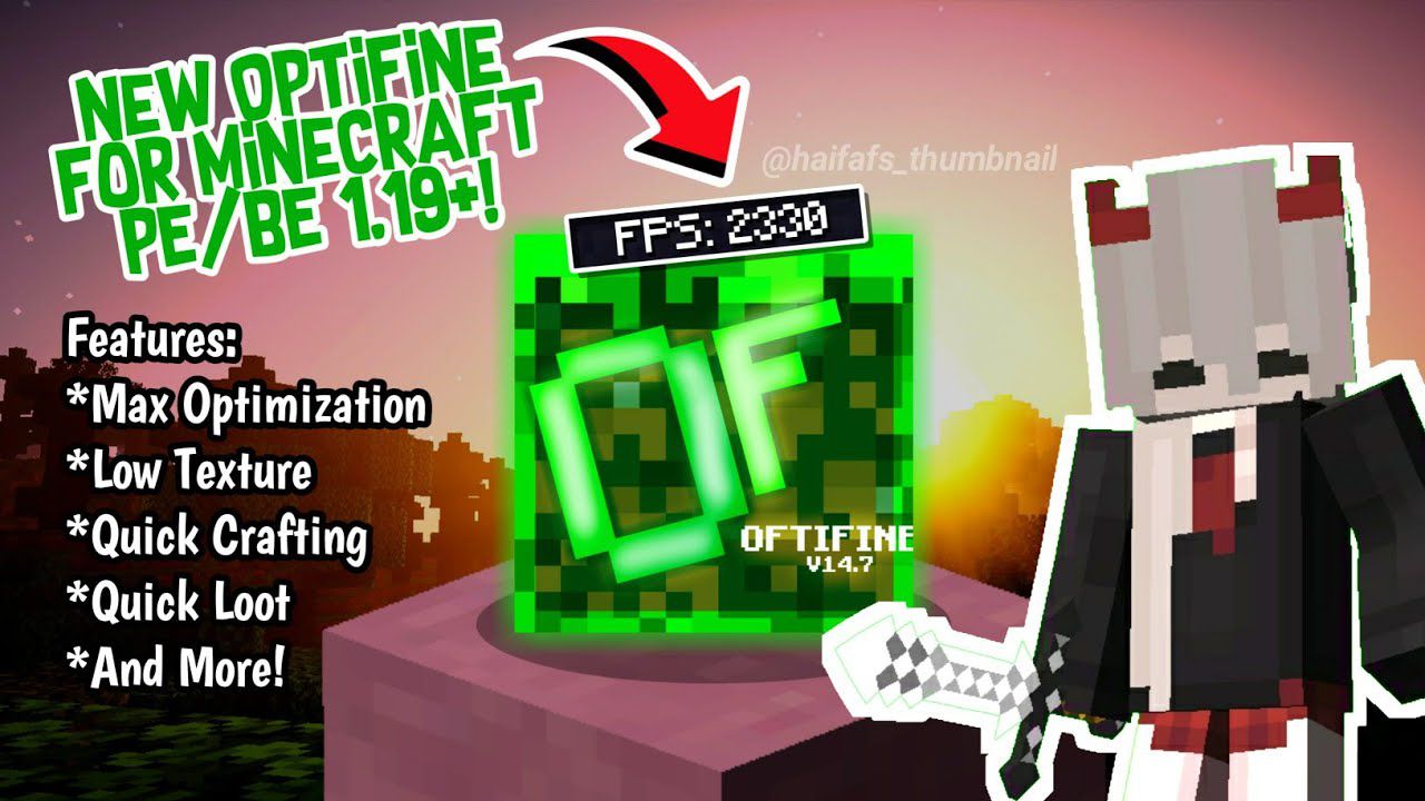 OptiFine BE V14.7 (1.19, 1.18) – Max Optimization, Low Texture, Quick Loot