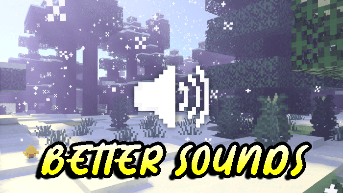 Better Sounds Resource Pack (26.x, 1.21) – MCPE/Bedrock