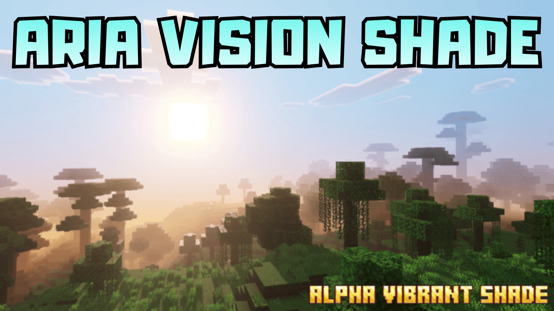 Aria Vision Shade Shader (1.26+) – MCPE/Bedrock