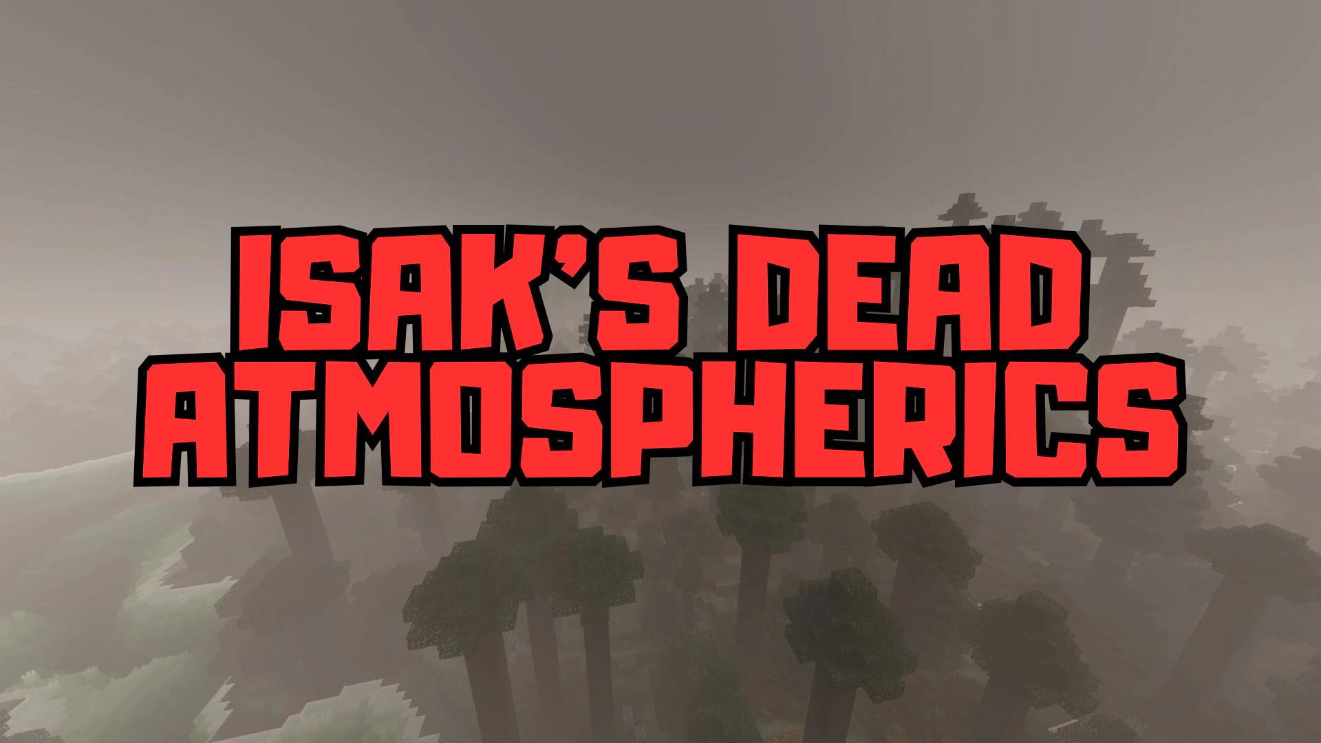 Isak's Dead Atmospherics Shader (1.21+) – MCPE/Bedrock
