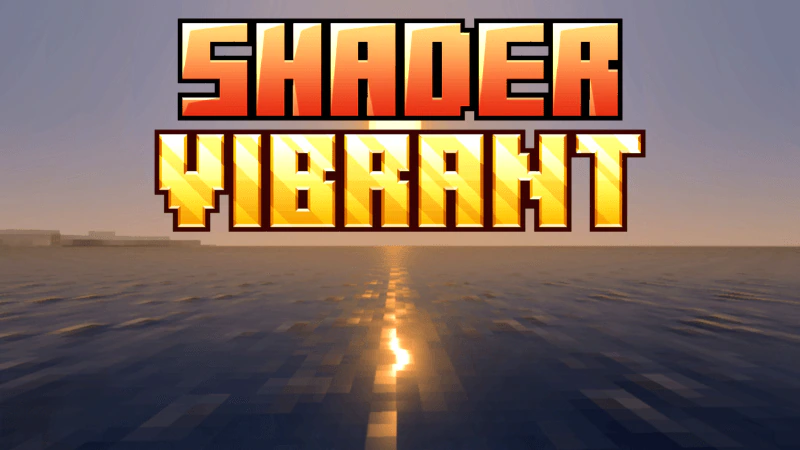 Vibrant Shaders (1.21+) – MCPE/Bedrock