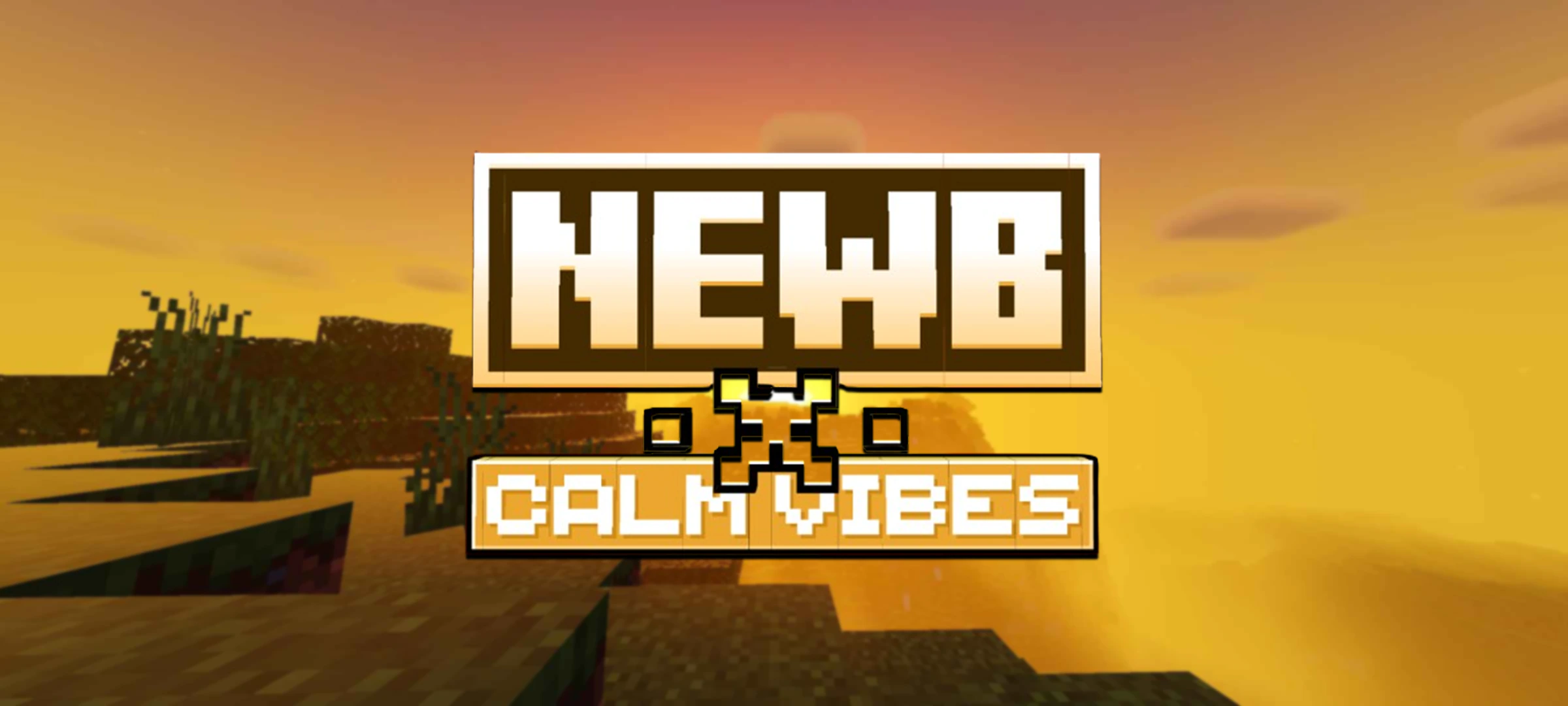 Newb X Calm Vibes Shader (1.21.20+) – MCPE/Bedrock