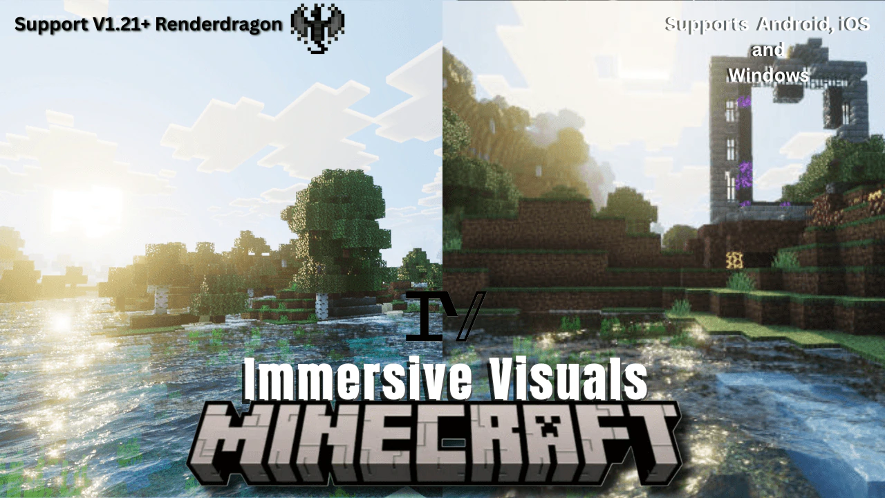 Immersive Visuals Shader (1.21+) – MCPE/Bedrock