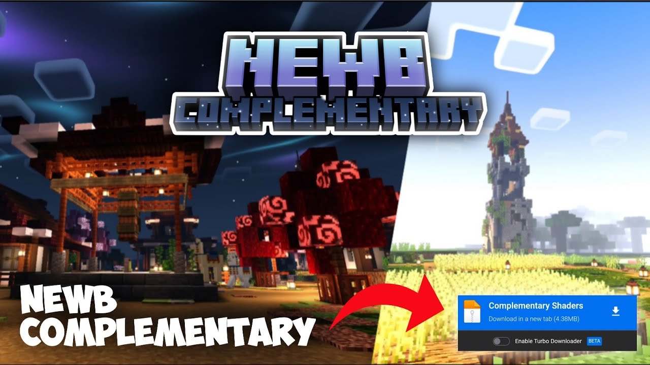 Newb Complementary Shader (1.26+) – Android, Windows, iOS
