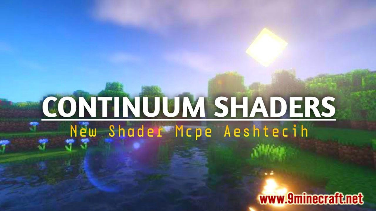 Continuum Shader (1.21, 1.20) – Support Render Dragon