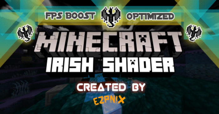IRISH Shader (1.26+) – Supports RenderDragon Engine