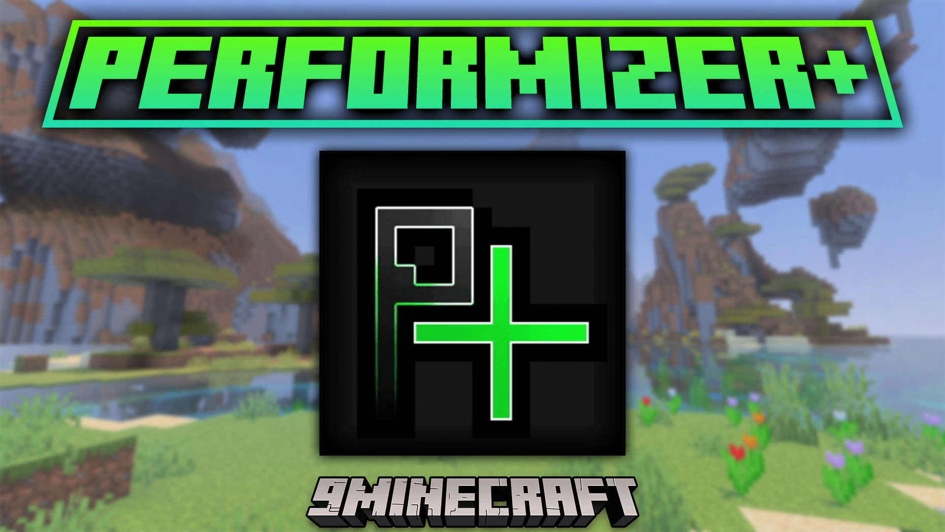 Performizer Plus Texture Pack (26.x) – Boost Game Speed And Stabilize Framerates