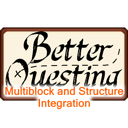 Better Questing - Multiblock and Structure Integration