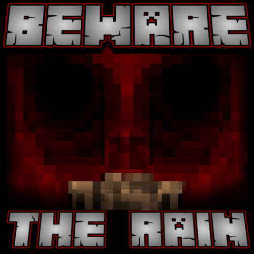 Beware The Rain