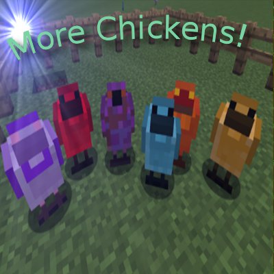More Chickens