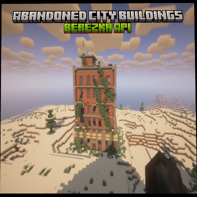 Berezka API for Abandoned city buildings