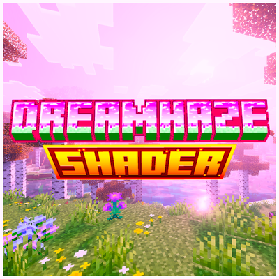 DreamHaze Shaders