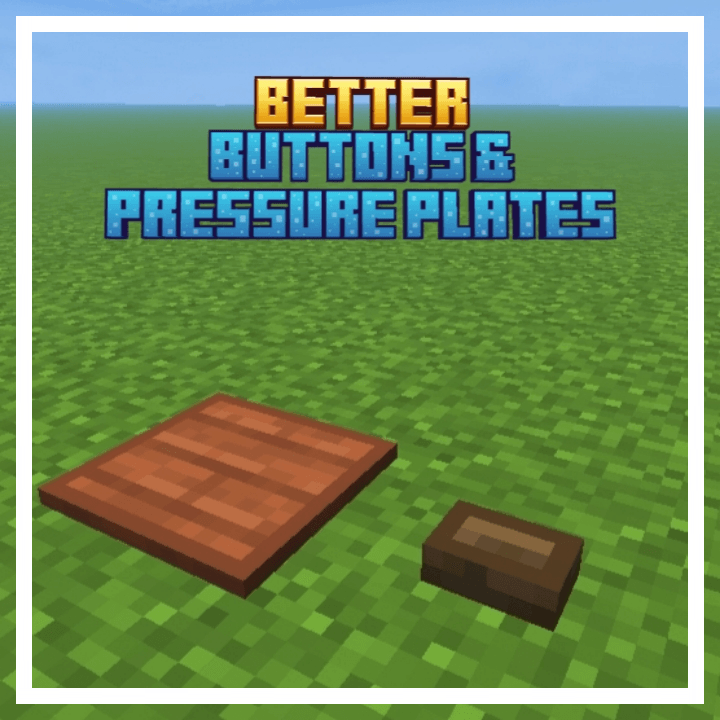 Better Buttons & Pressure Plates — screenshot 1