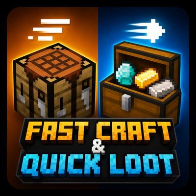 Fast Craft & Quick Loot & Drop