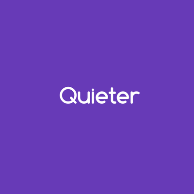 Quieter