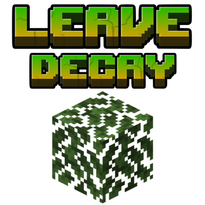 Fast Leaf Decay | Leaves Decay Instantly