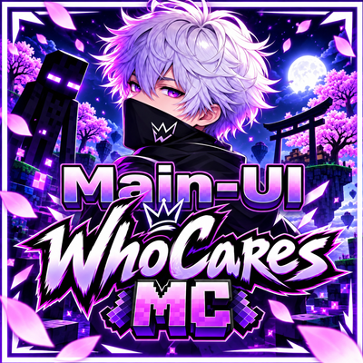 WhoCaresMC Main Ui | Animated Menu