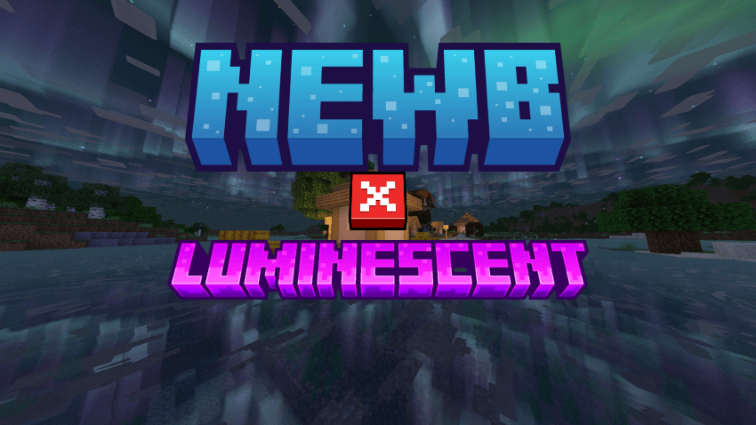 Newb X Luminescent — screenshot 1