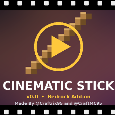 CINEMATIC STICK addon for mcbe
