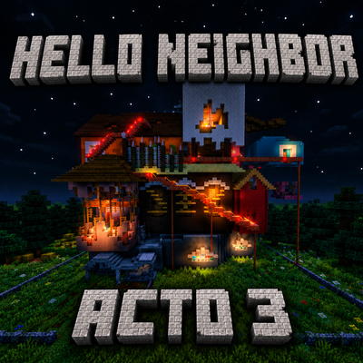 hello neighbor Act 3. custom map, Fan recreation