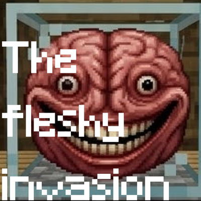 Fleshy Invasion