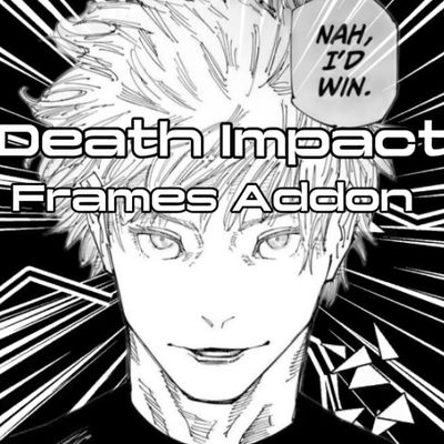 Death Impact Frames Addon