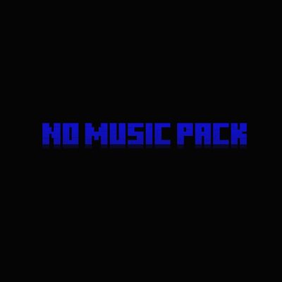 No Music Pack