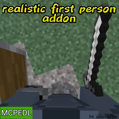 Realistic first person addon