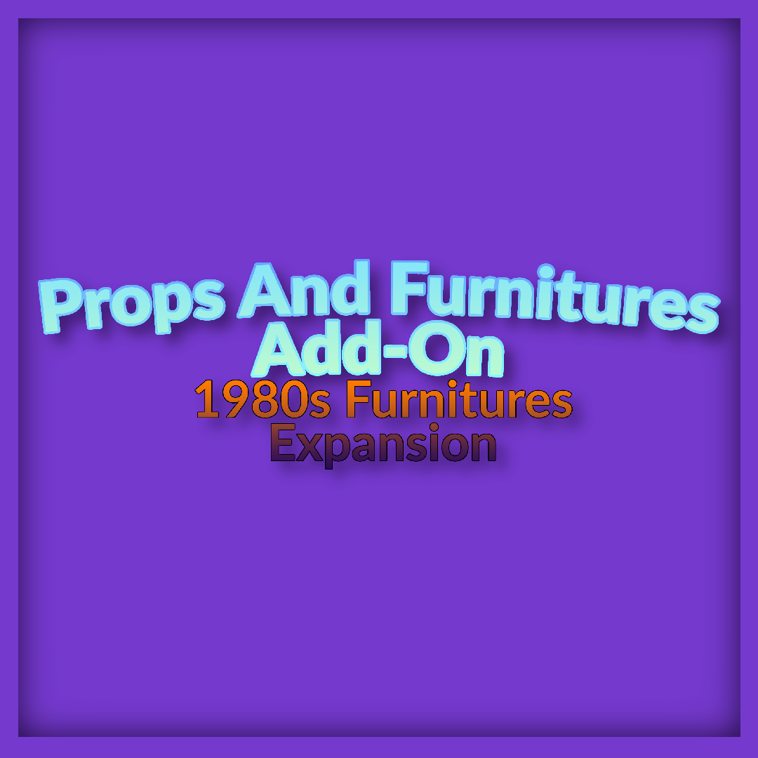 Props And Furnitures 1980s Furnitures Expansion