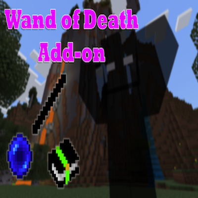 Wand of Death Addon