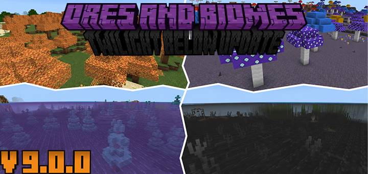 Ores and Biomes Release 9.0.0 - Twilight Below Update — screenshot 1