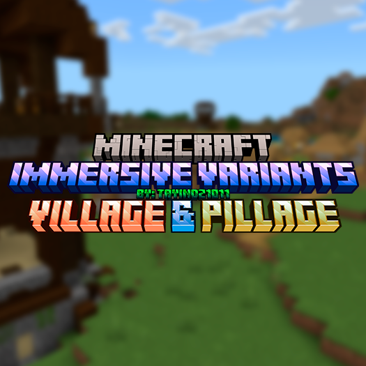 Immersive Variants Village & Pillage